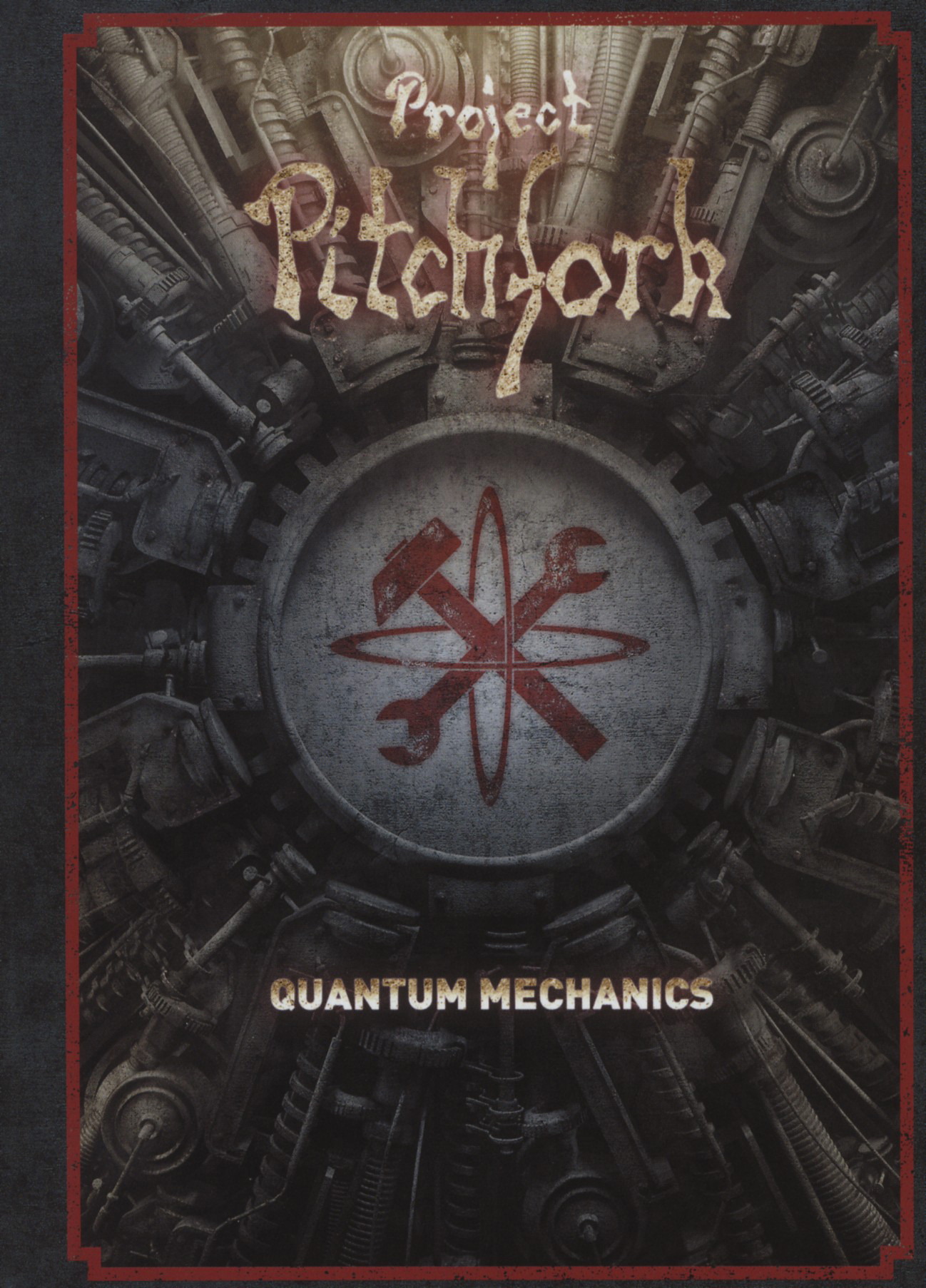 Project Pitchfork – Quantum Mechanics