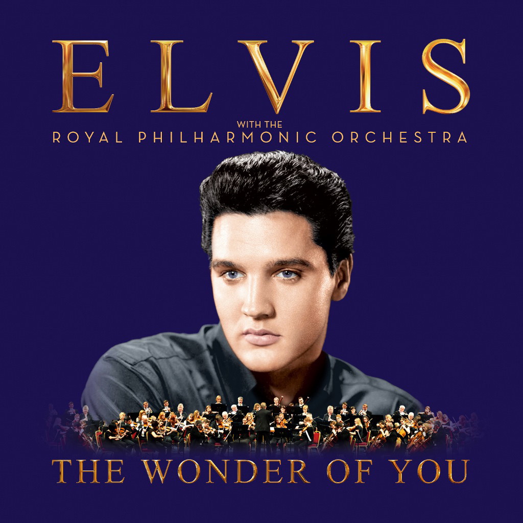 Elvis Presley – The Wonder Of You - Elvis Presley With The Royal Philharmonic Orchestra
