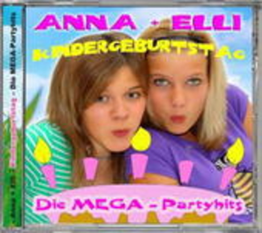 Anna & Elli – Kindergeburtstag - Die Mega Partyhits