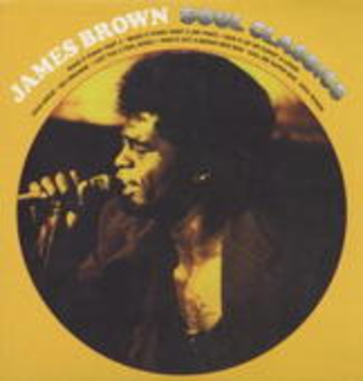 James Brown – Soul Classics Vol. 1 (180g Limited Edition)