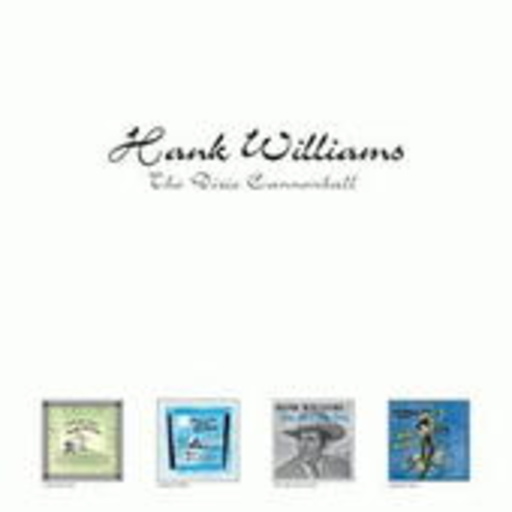 Hank Williams – The Dixie Cannonball