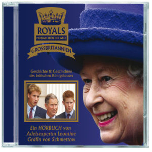 Diverse – Royals - Monarchien der Welt - Großbritannien