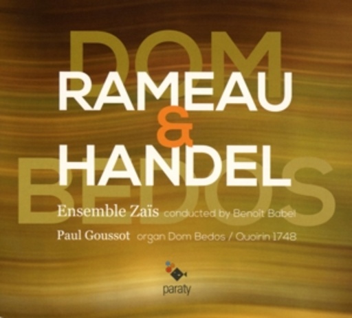 Paul Goussot/Ensemble Zaïs/Benoît Babel – Dom Bédos