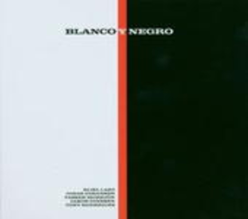 Blanco Y Negro – Blanco Y Negro