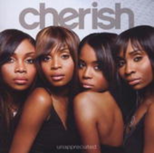 Cherish – Unappreciated