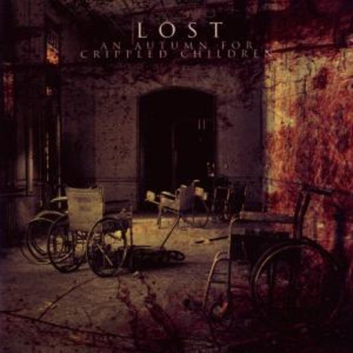 An Autumn For Crippled Children – Lost