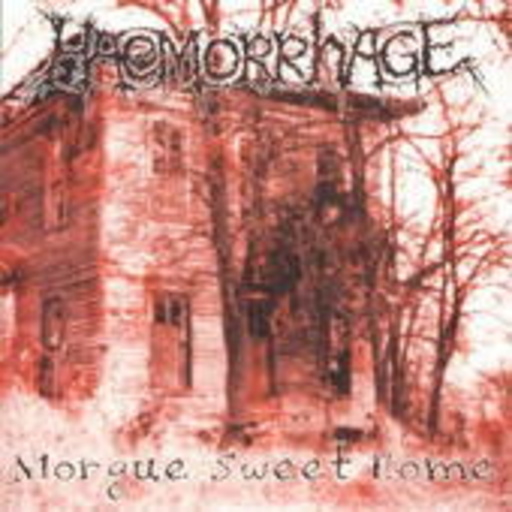 Haemorrhage – Morgue Sweet Home