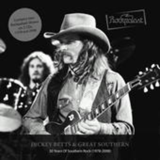 Dickey Betts & Great Southern – 30 Years Of Southern Rock (1978-2008)