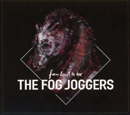 The Fog Joggers – From Heart To Toe