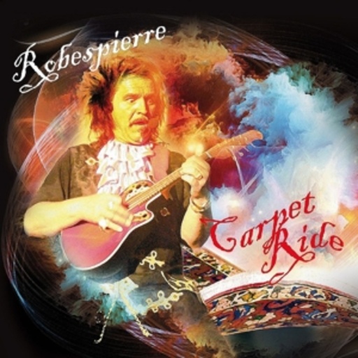 Robespierre – Carpet Ride