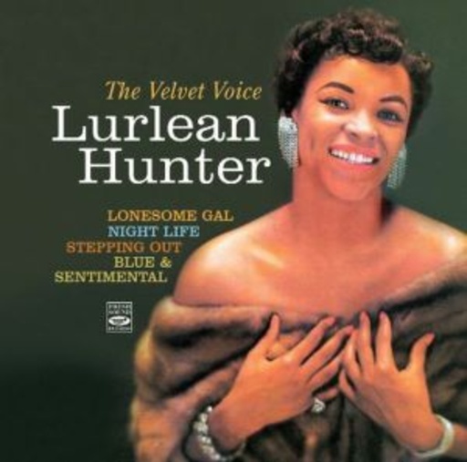 Lurlean Hunter – The Velvet Voice
