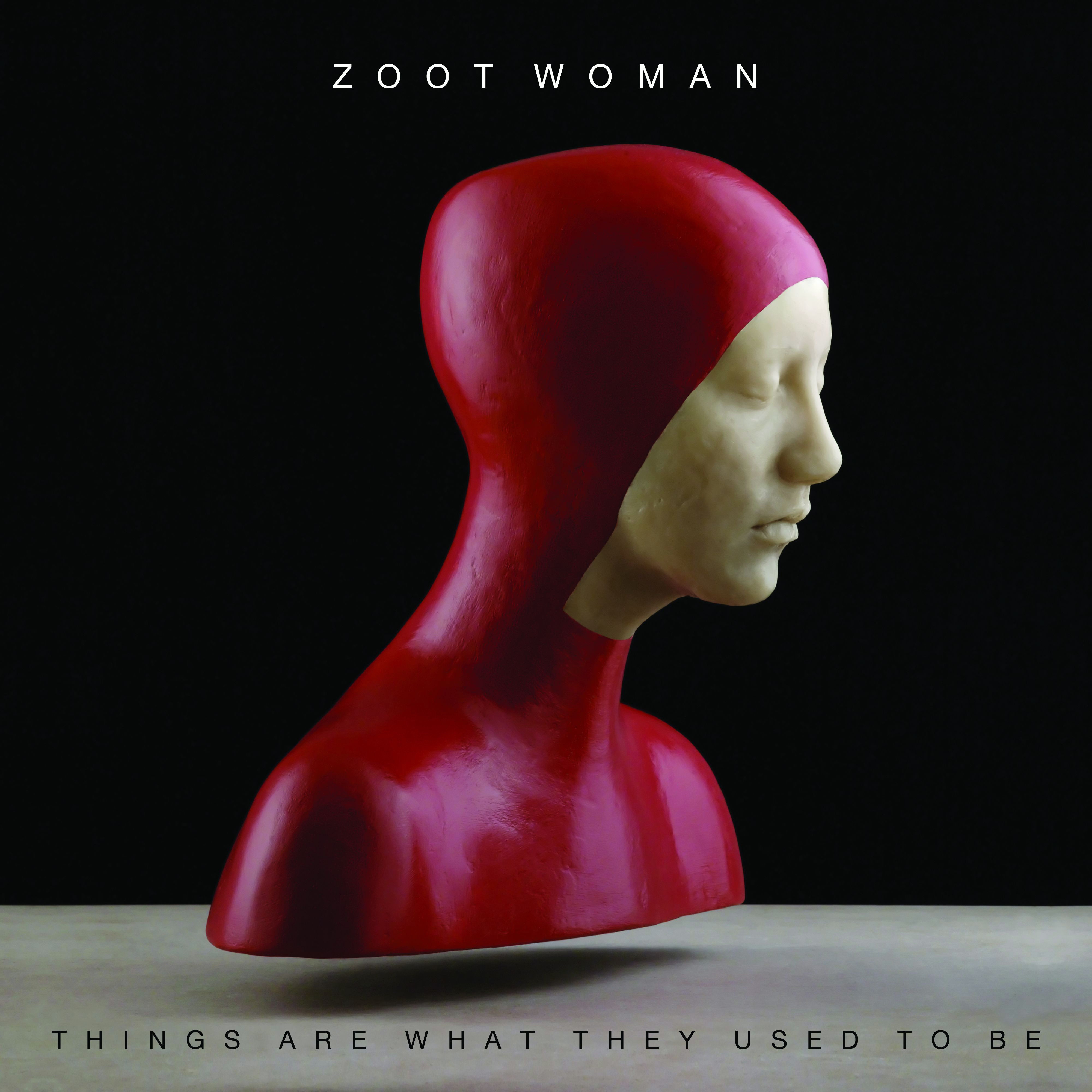 Zoot Woman – Things Are What They Used To Be
