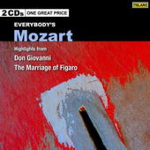 Diverse – Everybody's Mozart: Highlights From Don Giovanni & The Marriage Of Figaro