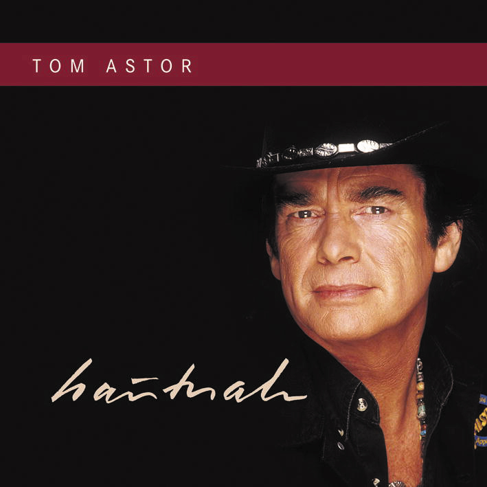 Tom Astor – Hautnah