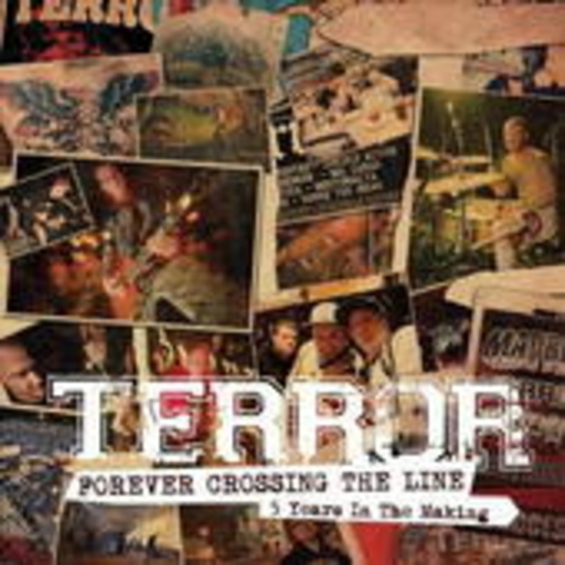 Terror – Forever Crossing The Line