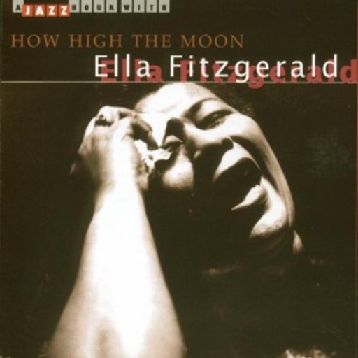 Ella Fitzgerald – How High The Moon