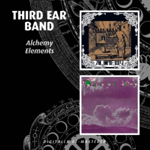 Third Ear Band – Alchemy/Elements