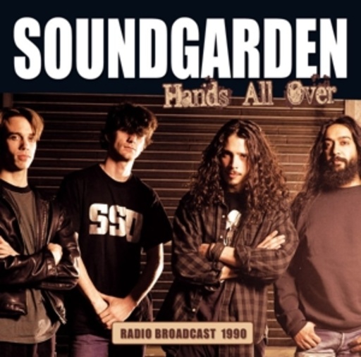 Soundgarden – Hands All Over