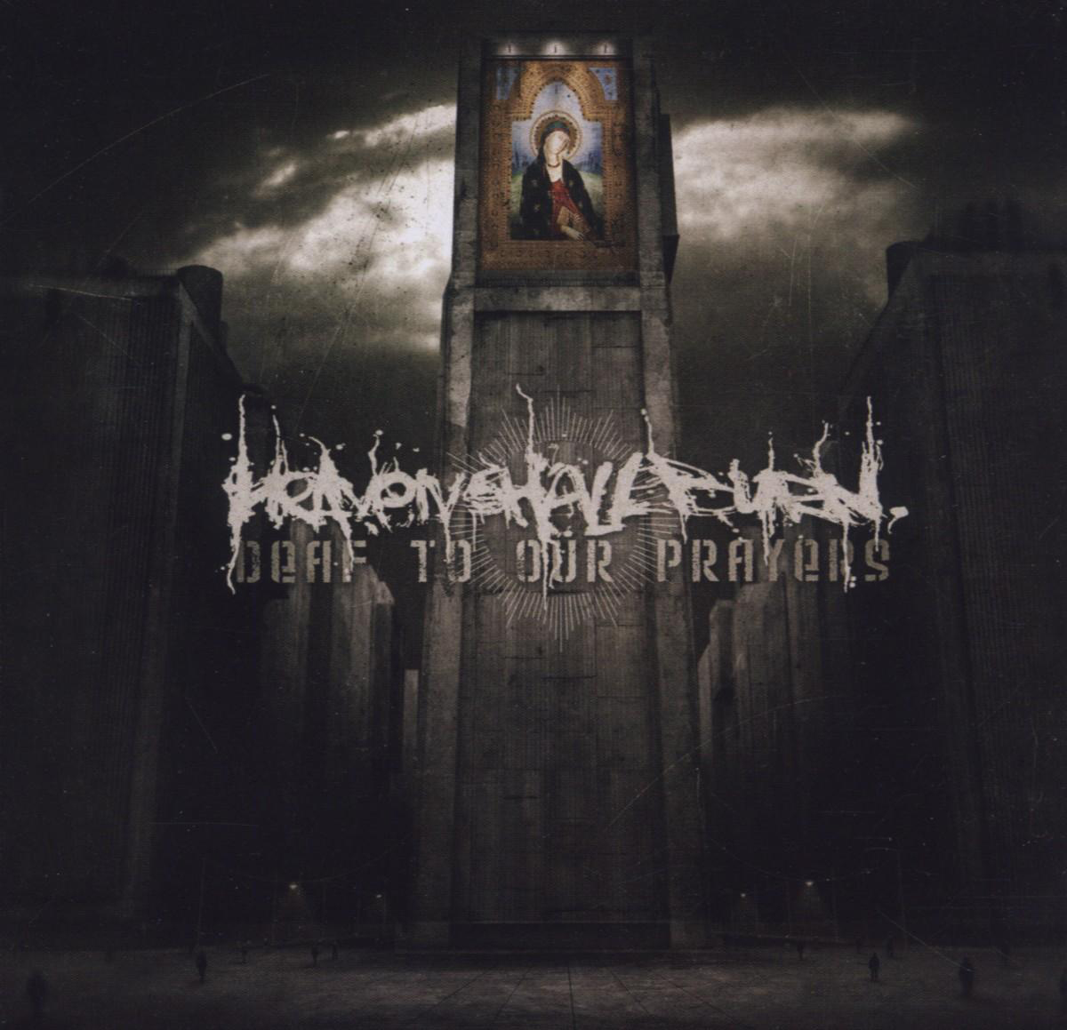 Heaven Shall Burn – Deaf To Our Prayers