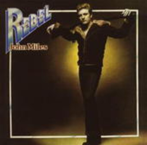 John Miles – Rebel