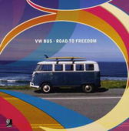 Diverse – VW Bus - Road To Freedom (Earbook)