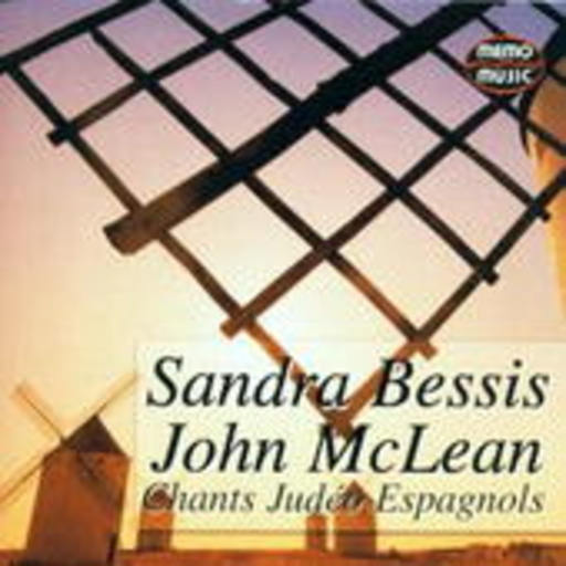 Sandra Bessis/John McLean – Chants Judéo Espagnols