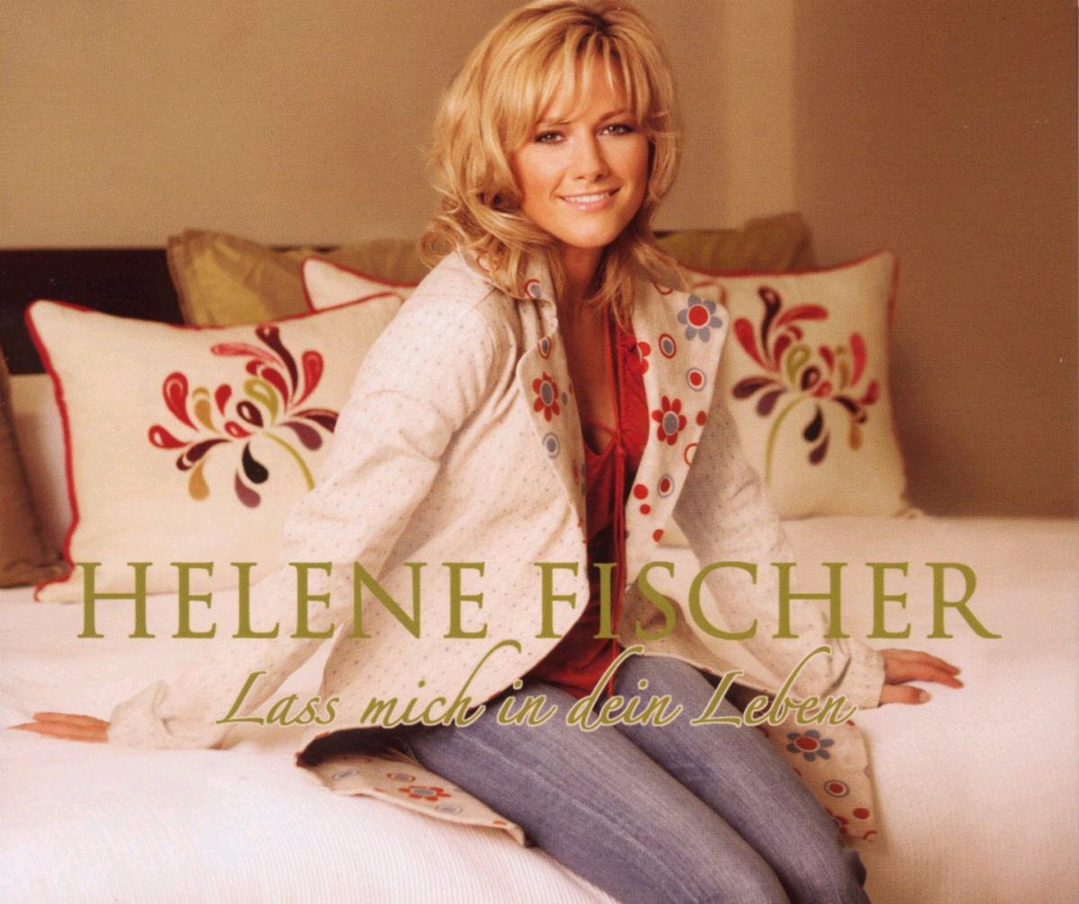 Helene Fischer – Lass mich in dein Leben