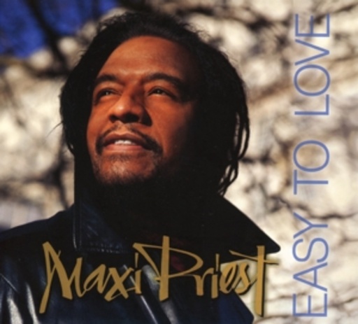 Maxi Priest – Easy To Love