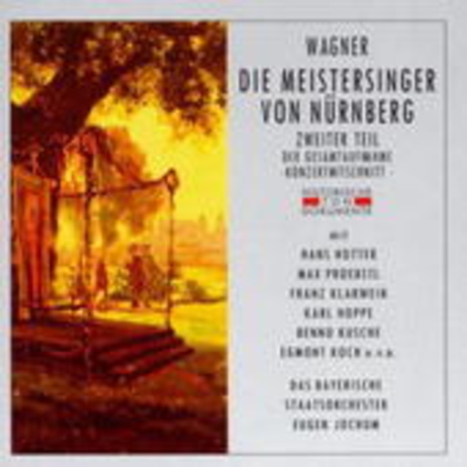 Chor d. bayr. Staatsoper/Bayrisches Staatsorch. – Die Meistersinger von Nürnberg (Zweiter Teil) (Gesamaufnahme 1949)