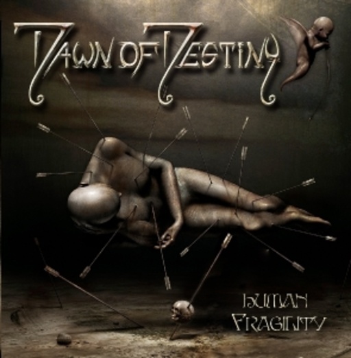 Dawn Of Destiny – Human Fragility