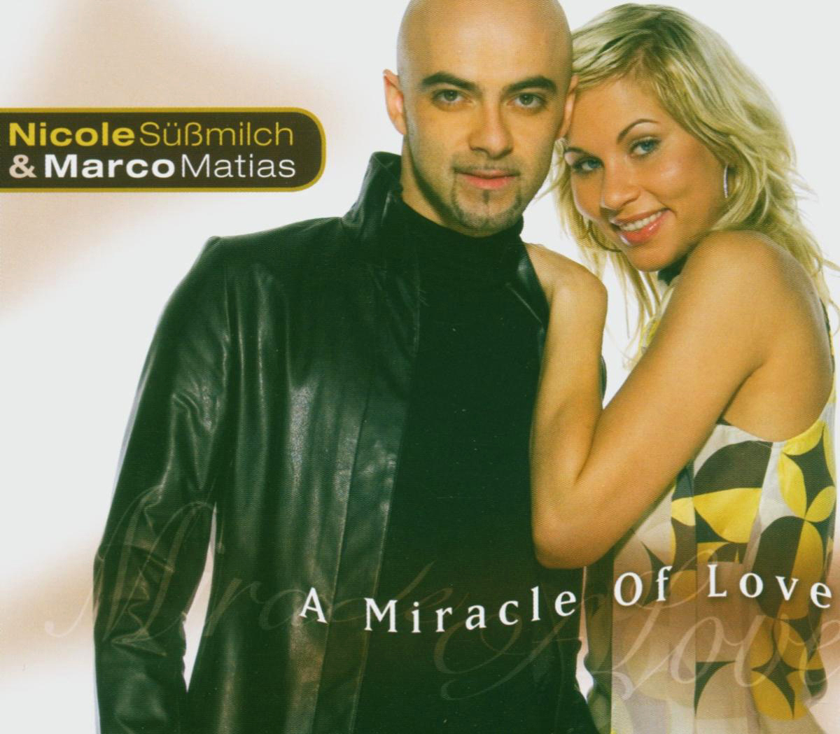 Nicole Süßmilch & Marco Matias – A Miracle Of Love