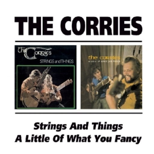 Corries – Strings And Things & A Little Of What You Fancy