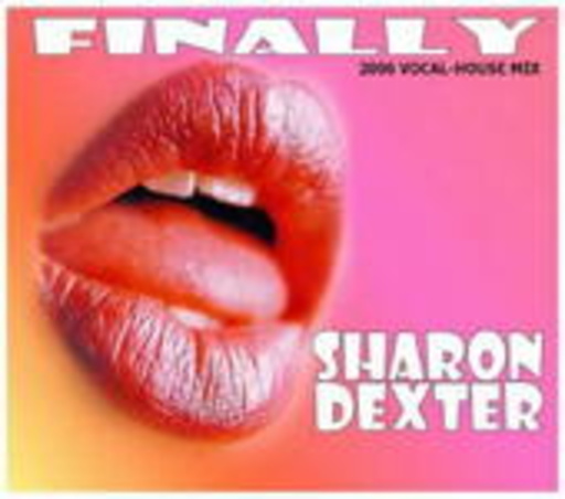 Sharon Dexter – Finally (2006 Vocal House Mix)