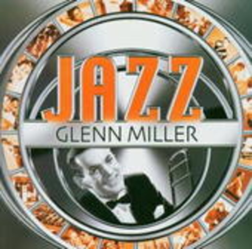 Glenn Miller – Jazz