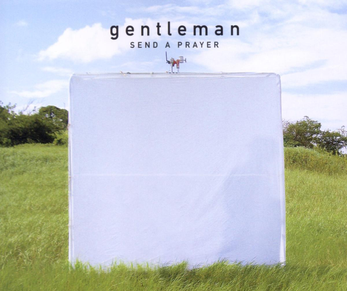 Gentleman – Send A Prayer