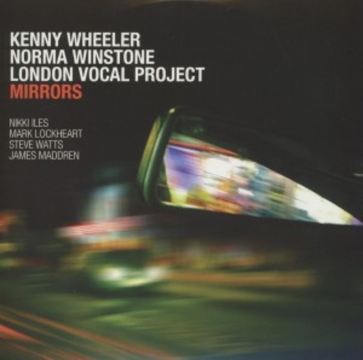 Kenny Wheeler – Mirrors