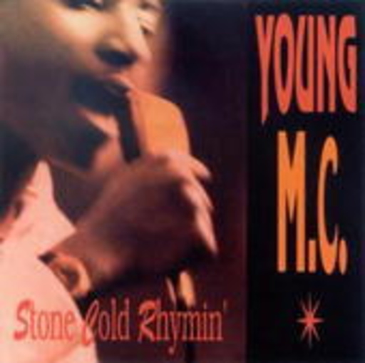 Young M.C. – Stone Cold Rhymin'