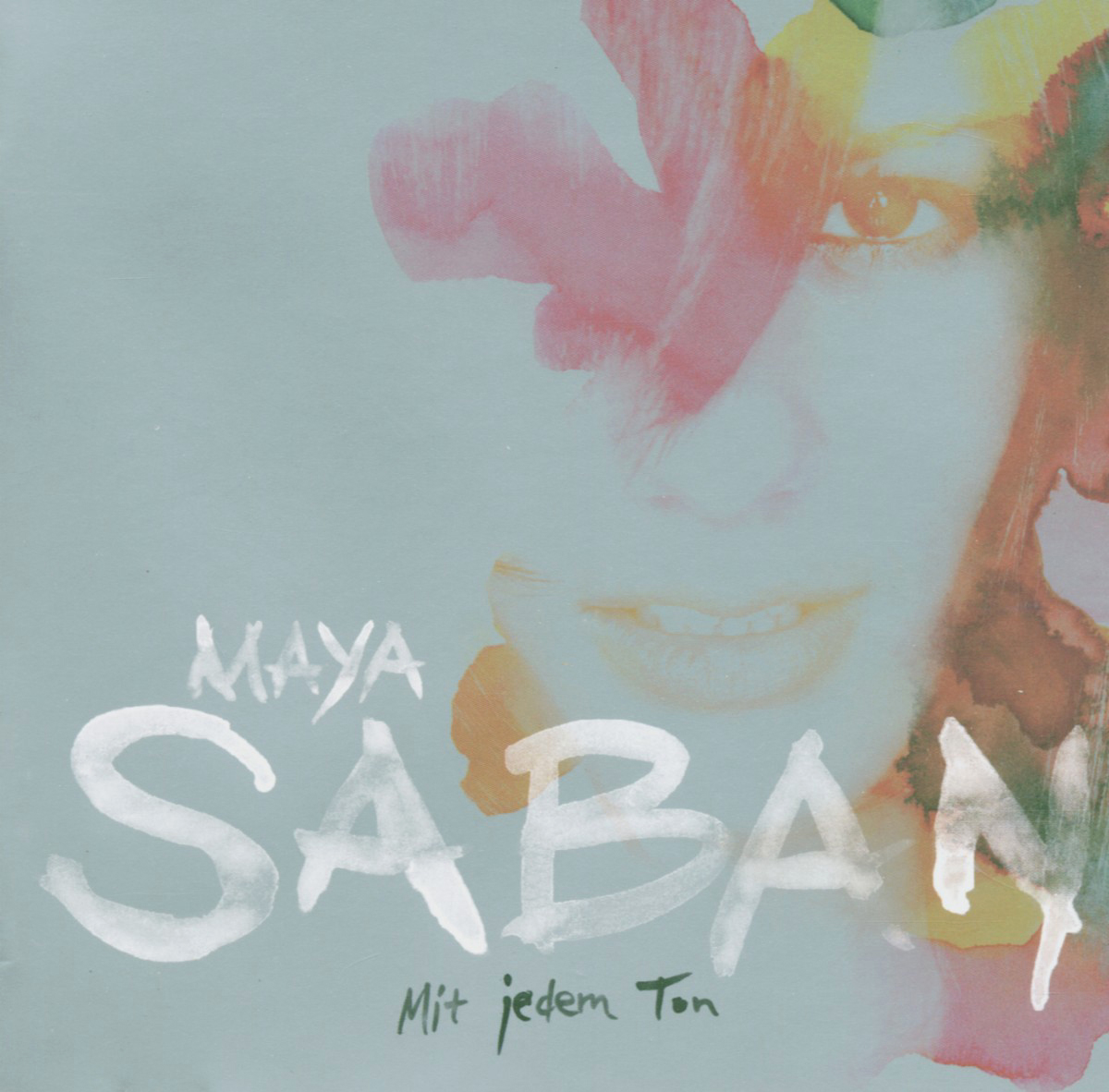 Maya Saban – Mit jedem Ton