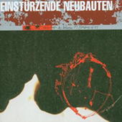 Einstürzende Neubauten – Zeichnungen des Patienten O.T. (Digital Remastered/Digipak/incl. Bonus-Tracks)
