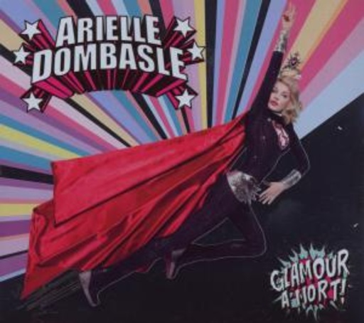 Arielle Dombasle – Glamour À Mort