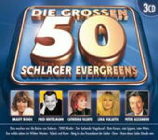 Die großen 50 Schlager Evergreens