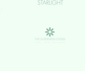 The Supermen Lovers – Starlight