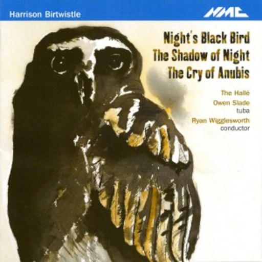 The Hallé – Night's Black Bird...