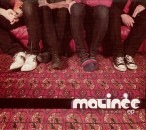Matinee – The Modern Epness
