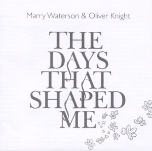 Marry Waterson & Oliver Knight – The Days That Shaped Me