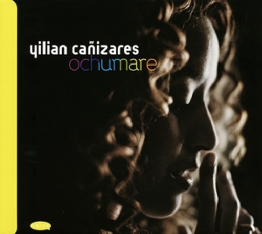 Yilian Canizares – Ochumare