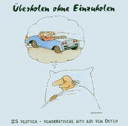 Diverse – Überholen ohne einzuholen