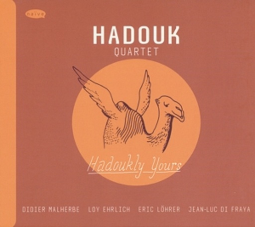 Hadouk Quartet – Hadoukly Yours