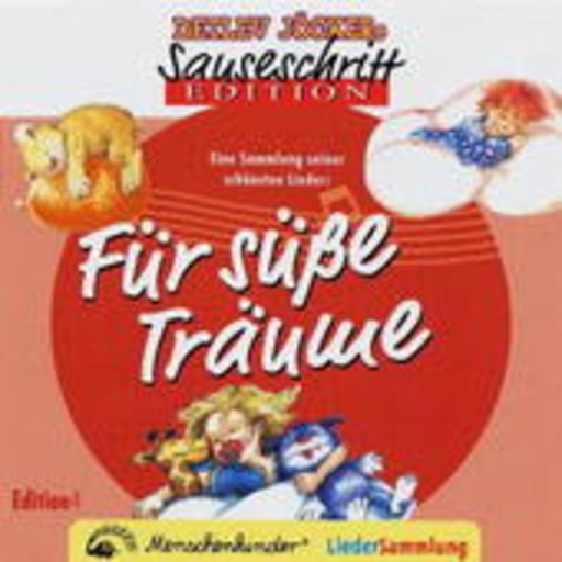 Detlev Jöcker – Sauseschritt Edition - Für süße Träume