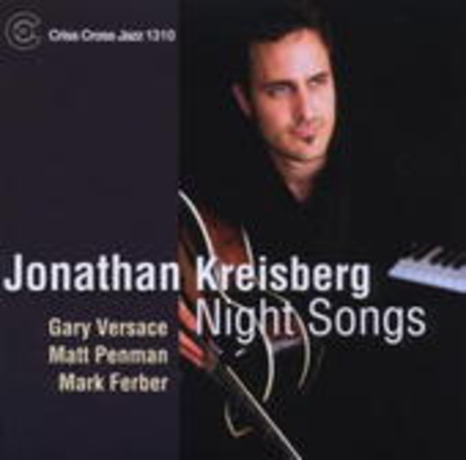 Jonathan Kreisberg – Night Songs